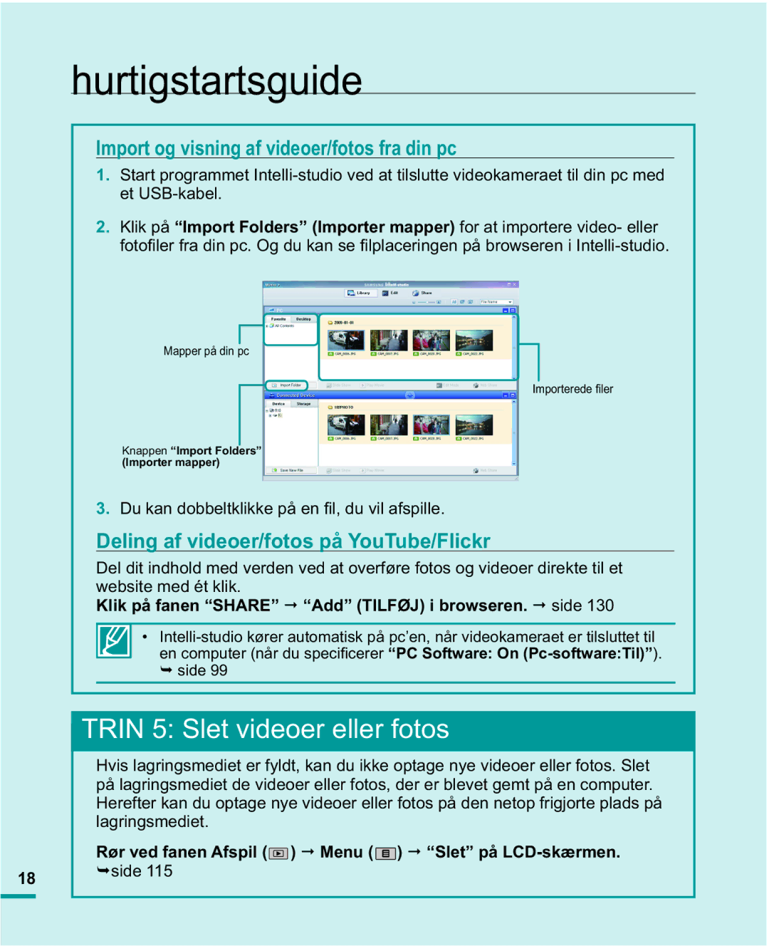 Samsung HMX-R10BP/EDC manual Import og visning af videoer/fotos fra din pc, Deling af videoer/fotos på YouTube/Flickr 