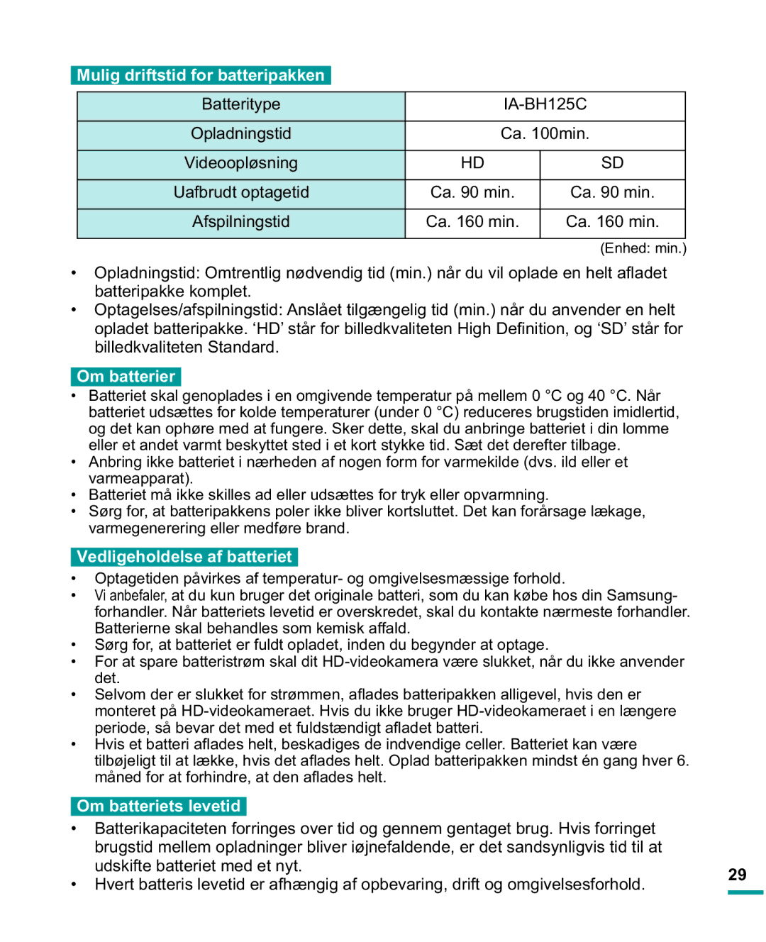 Samsung HMX-R10SP/EDC manual Mulig driftstid for batteripakken, Batteritype $%+ Opladningstid Ca min, Om batterier 