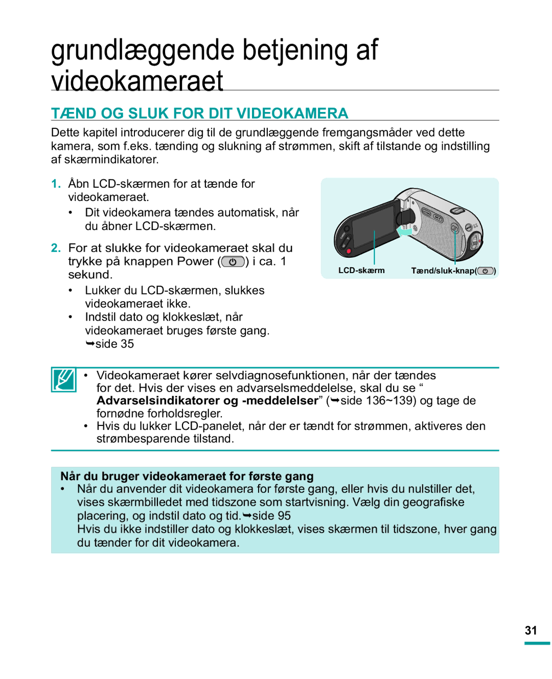 Samsung HMX-R10SP/EDC, HMX-R10BP/EDC manual Tænd OG Sluk for DIT Videokamera, CEQ/&VN UPHQIRUDWW QGHIRU videokameraet 