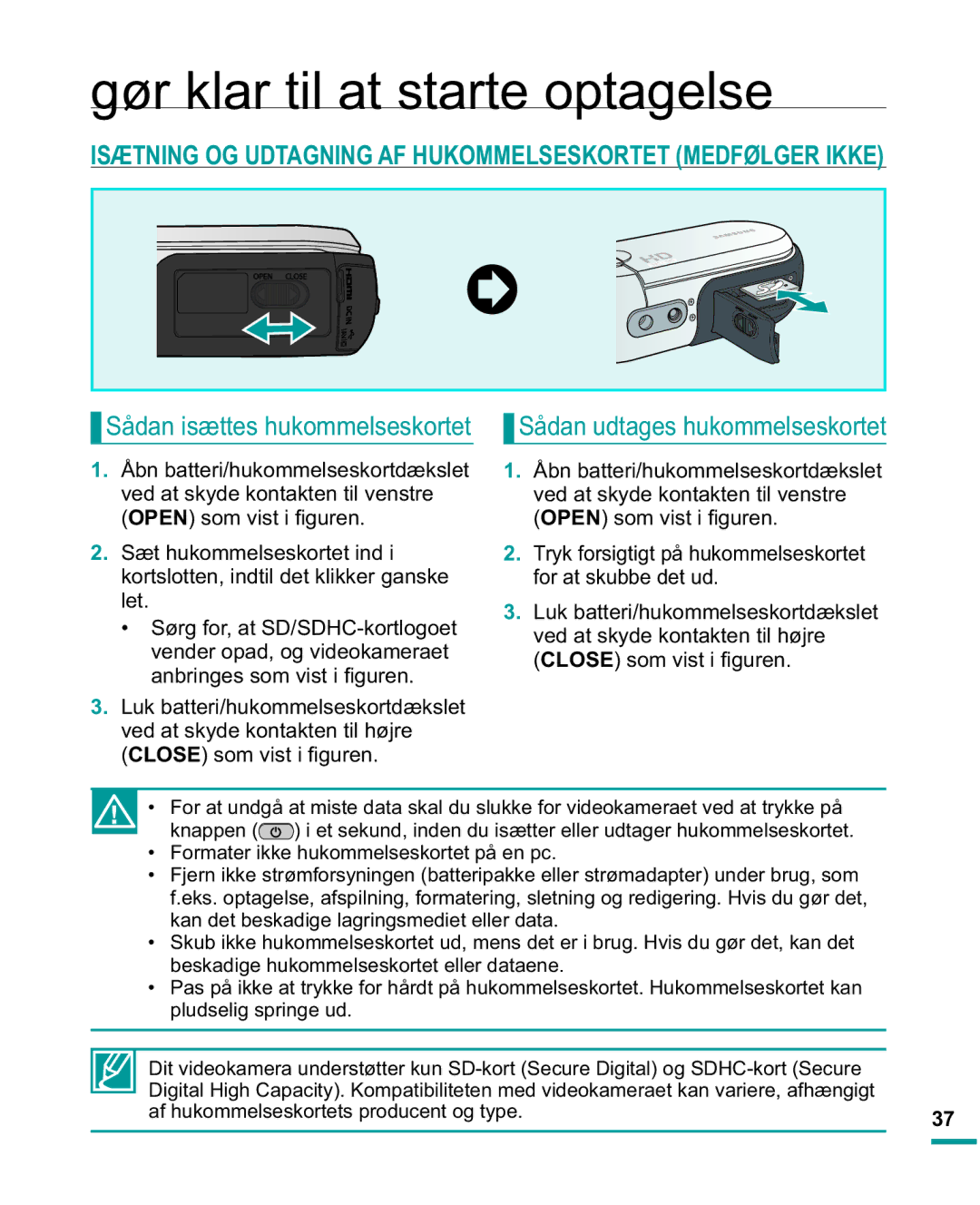 Samsung HMX-R10SP/EDC, HMX-R10BP/EDC manual Gør klar til at starte optagelse, Sådan udtages hukommelseskortet 