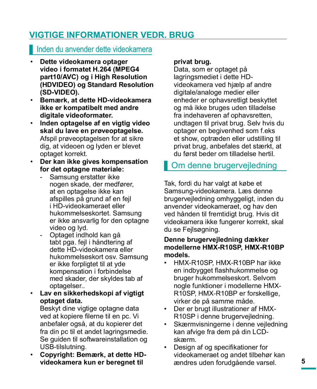 Samsung HMX-R10SP/EDC, HMX-R10BP/EDC manual Vigtige Informationer VEDR. Brug, Om denne brugervejledning, Privat brug 