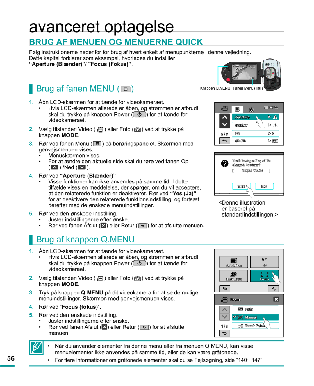 Samsung HMX-R10BP/EDC, HMX-R10SP/EDC Avanceret optagelse, Brug AF Menuen OG Menuerne Quick, Aperture Blænder/ Focus Fokus 