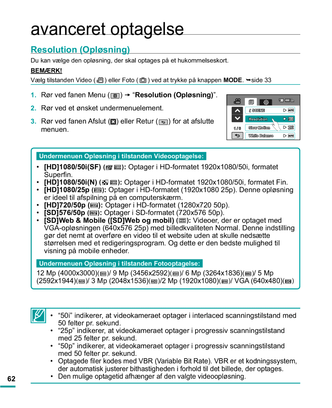 Samsung HMX-R10BP/EDC manual Resolution Opløsning, HD1080/50iSF Optager i HD-formatet 1920x1080/50i, formatet, 6XSHU¿Q 