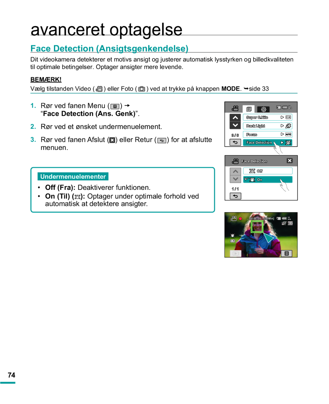 Samsung HMX-R10BP/EDC, HMX-R10SP/EDC Face Detection Ansigtsgenkendelse, Rør ved fanen Menu t, Face Detection Ans. Genk 