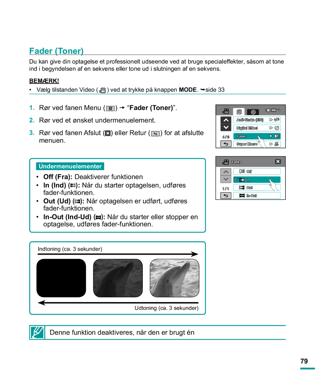 Samsung HMX-R10SP/EDC manual Fader Toner, Denne funktion deaktiveres, når den er brugt én, QgwrqlqjFdVhnxqghu 