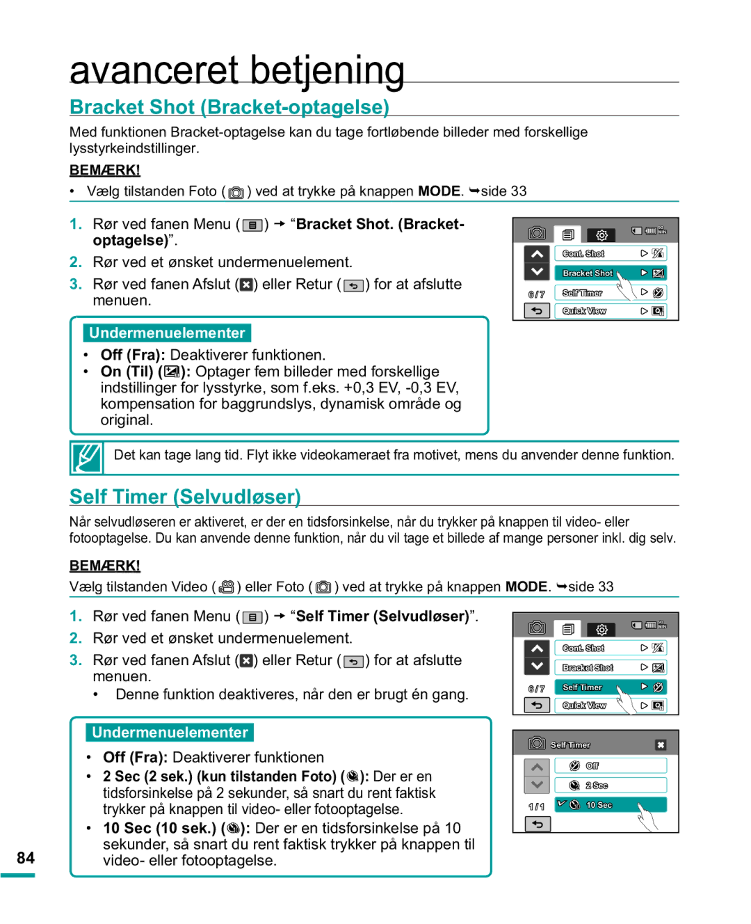 Samsung HMX-R10BP/EDC, HMX-R10SP/EDC manual Avanceret betjening, Bracket Shot Bracket-optagelse, Self Timer Selvudløser 