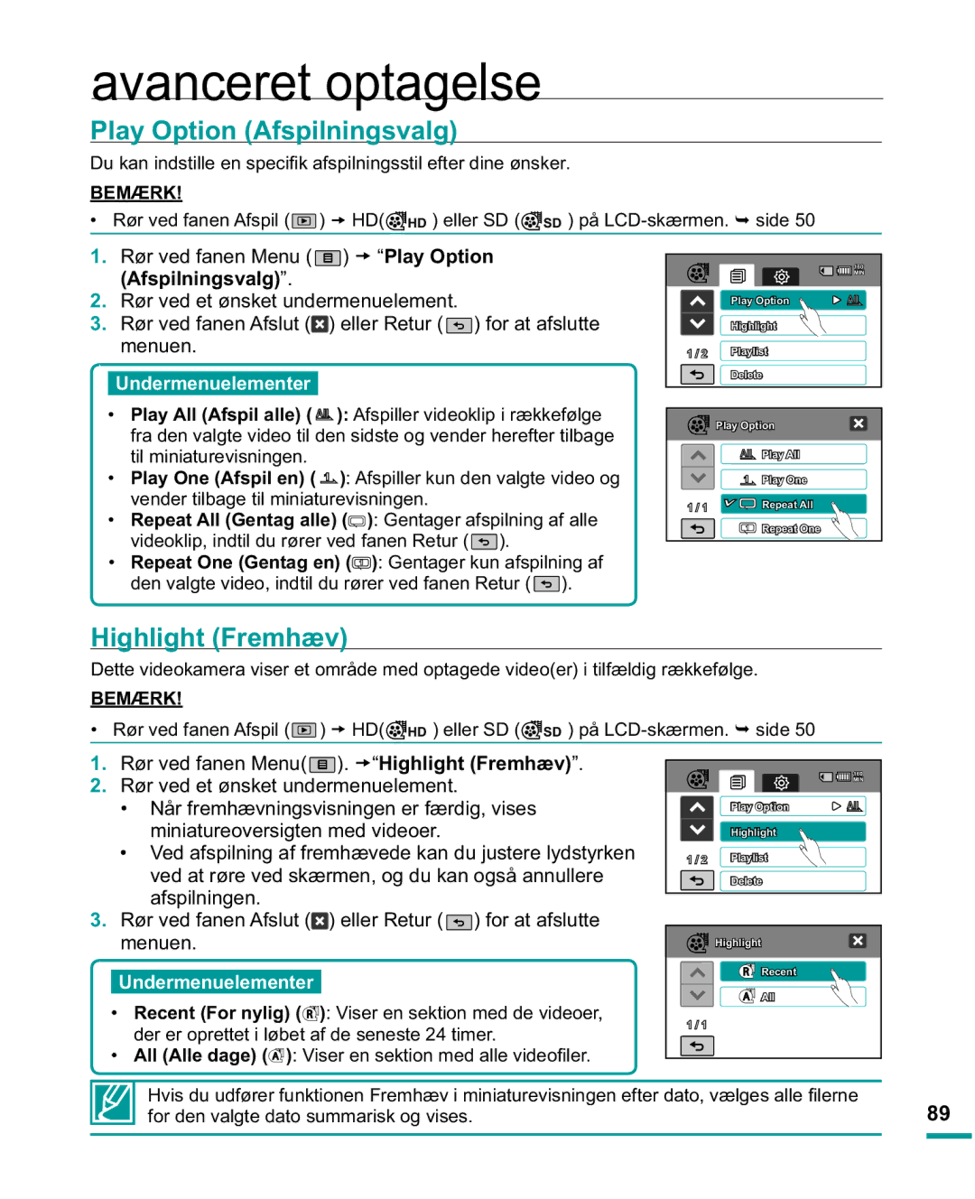 Samsung HMX-R10SP/EDC, HMX-R10BP/EDC Highlight Fremhæv, Rør ved fanen Menu t Play Option Afspilningsvalg, Nnhi¡Ojh 