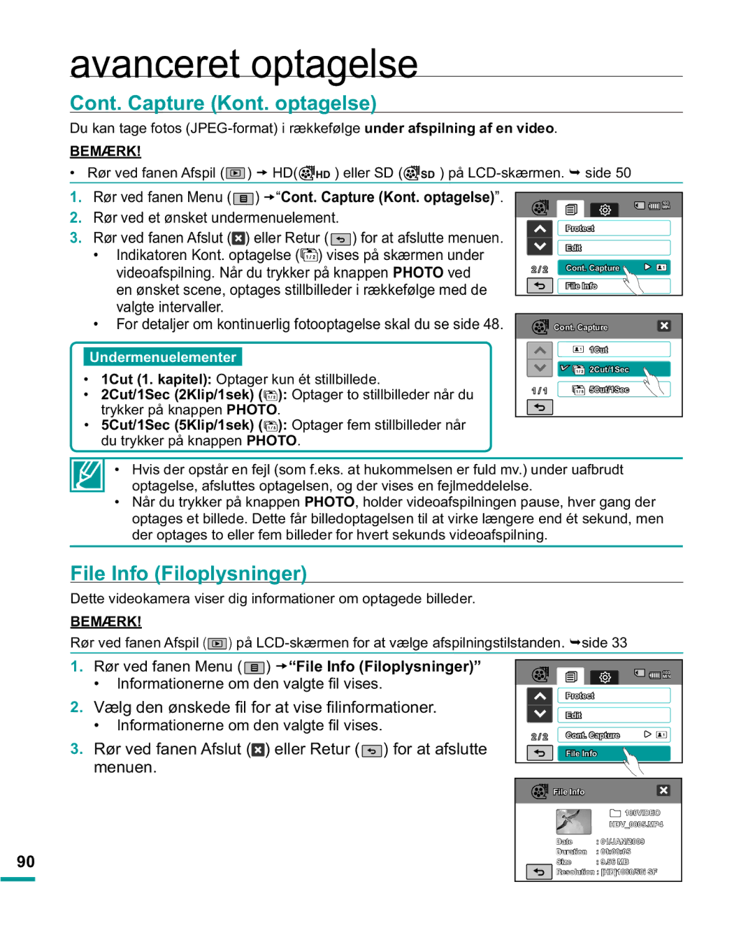 Samsung HMX-R10BP/EDC Cont. Capture Kont. optagelse, File Info Filoplysninger, ‡ ,QirupdwlrqhuqhRpGhqYdojwh¿OYlvhv 