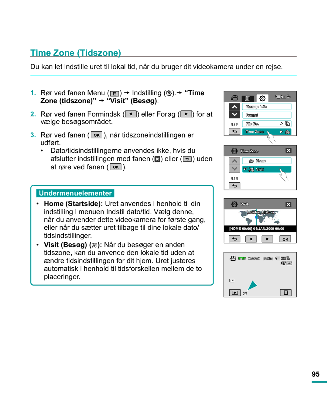 Samsung HMX-R10SP/EDC, HMX-R10BP/EDC manual Time Zone Tidszone, Home Startside Uret anvendes i henhold til din 