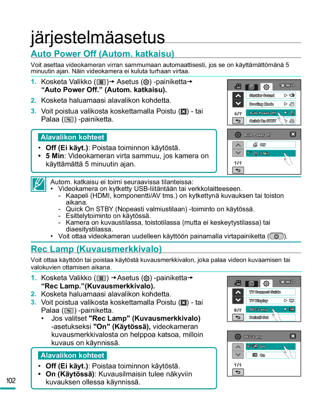 Samsung HMX-R10BP/EDC manual Auto Power Off Autom. katkaisu, Rec Lamp Kuvausmerkkivalo, Auto Power Off. Autom. katkaisu 