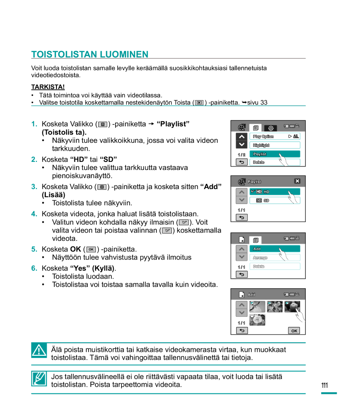 Samsung HMX-R10SP/EDC, HMX-R10BP/EDC manual Toistolistan Luominen 