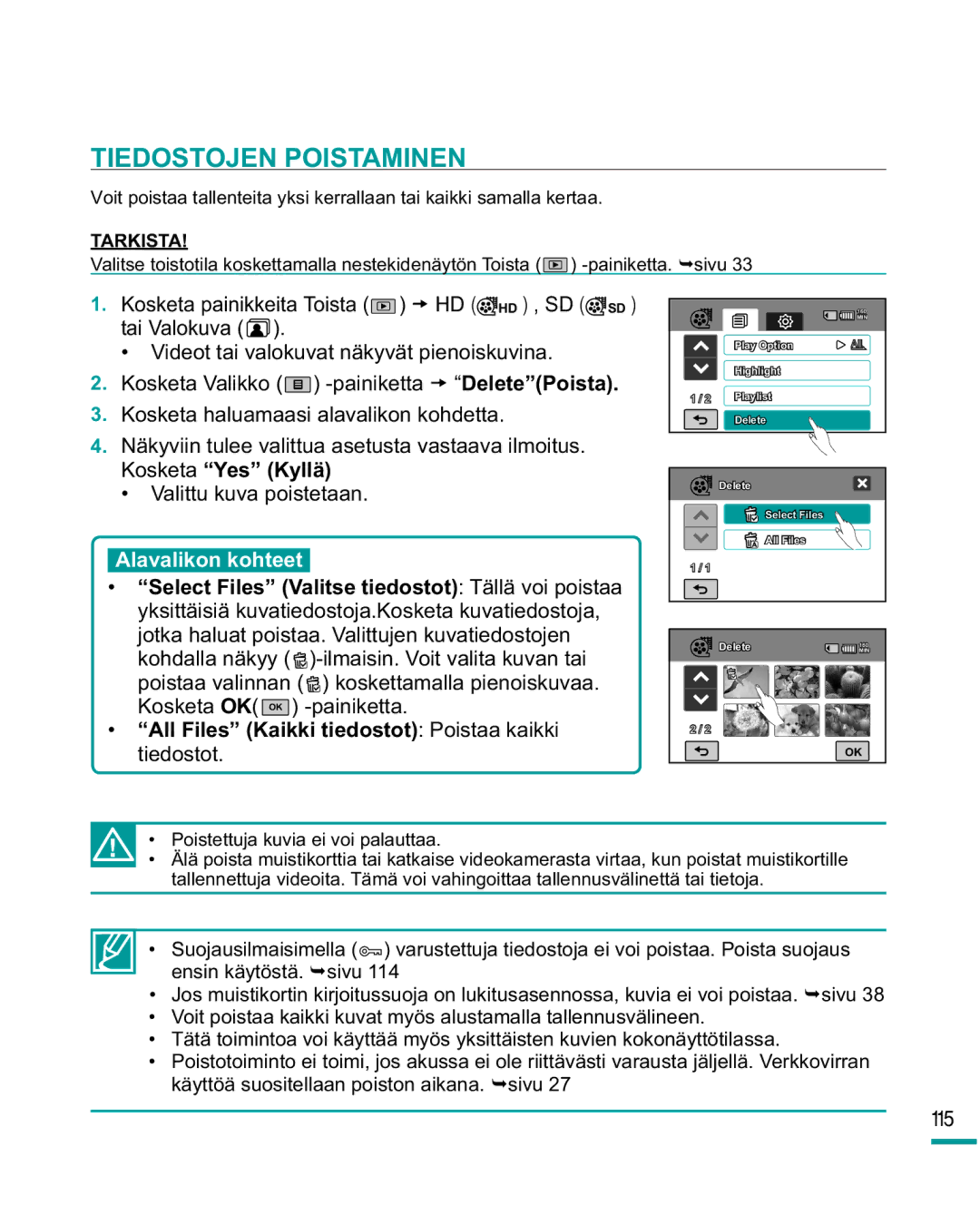 Samsung HMX-R10SP/EDC, HMX-R10BP/EDC manual Tiedostojen Poistaminen, All Files Kaikki tiedostot Poistaa kaikki tiedostot 