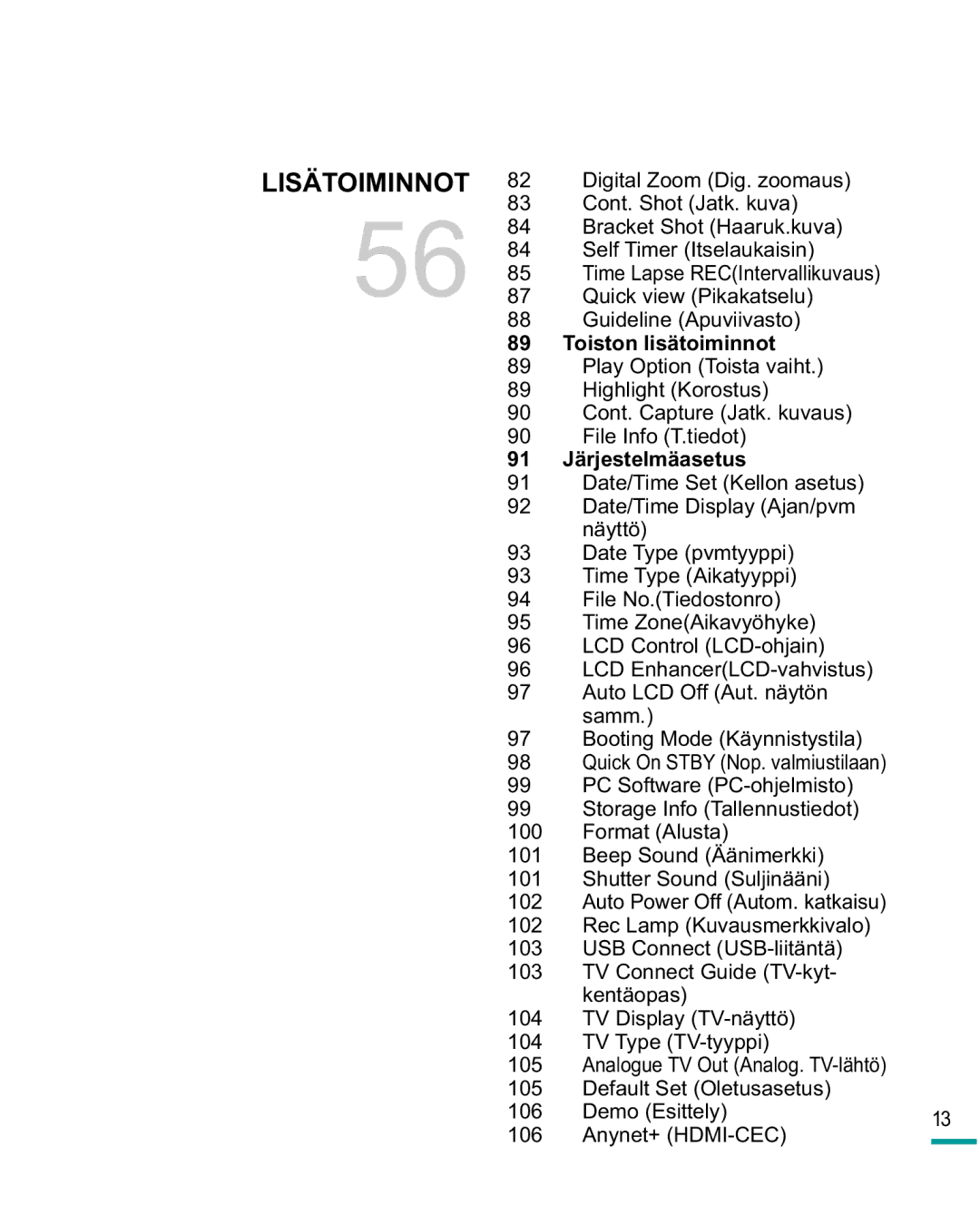 Samsung HMX-R10SP/EDC, HMX-R10BP/EDC manual Toiston lisätoiminnot, 91 Järjestelmäasetus 