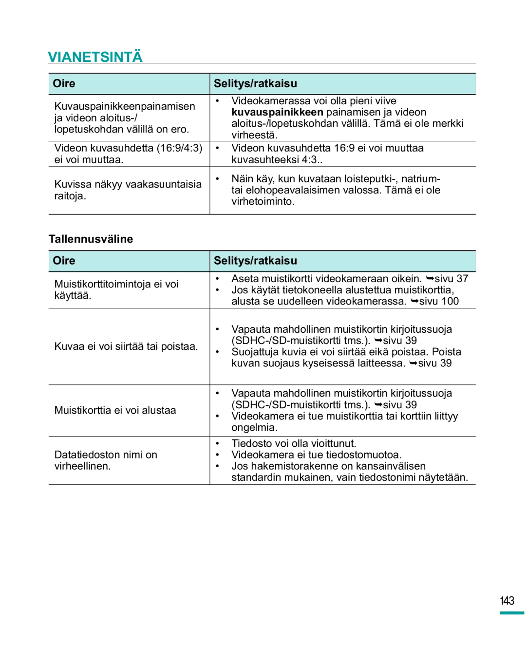 Samsung HMX-R10SP/EDC, HMX-R10BP/EDC manual Tallennusväline Oire Selitys/ratkaisu 