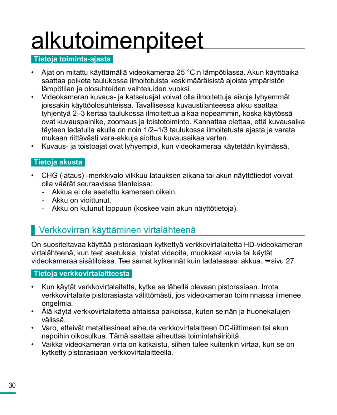 Samsung HMX-R10BP/EDC, HMX-R10SP/EDC manual Verkkovirran käyttäminen virtalähteenä, Tietoja toiminta-ajasta, Tietoja akusta 