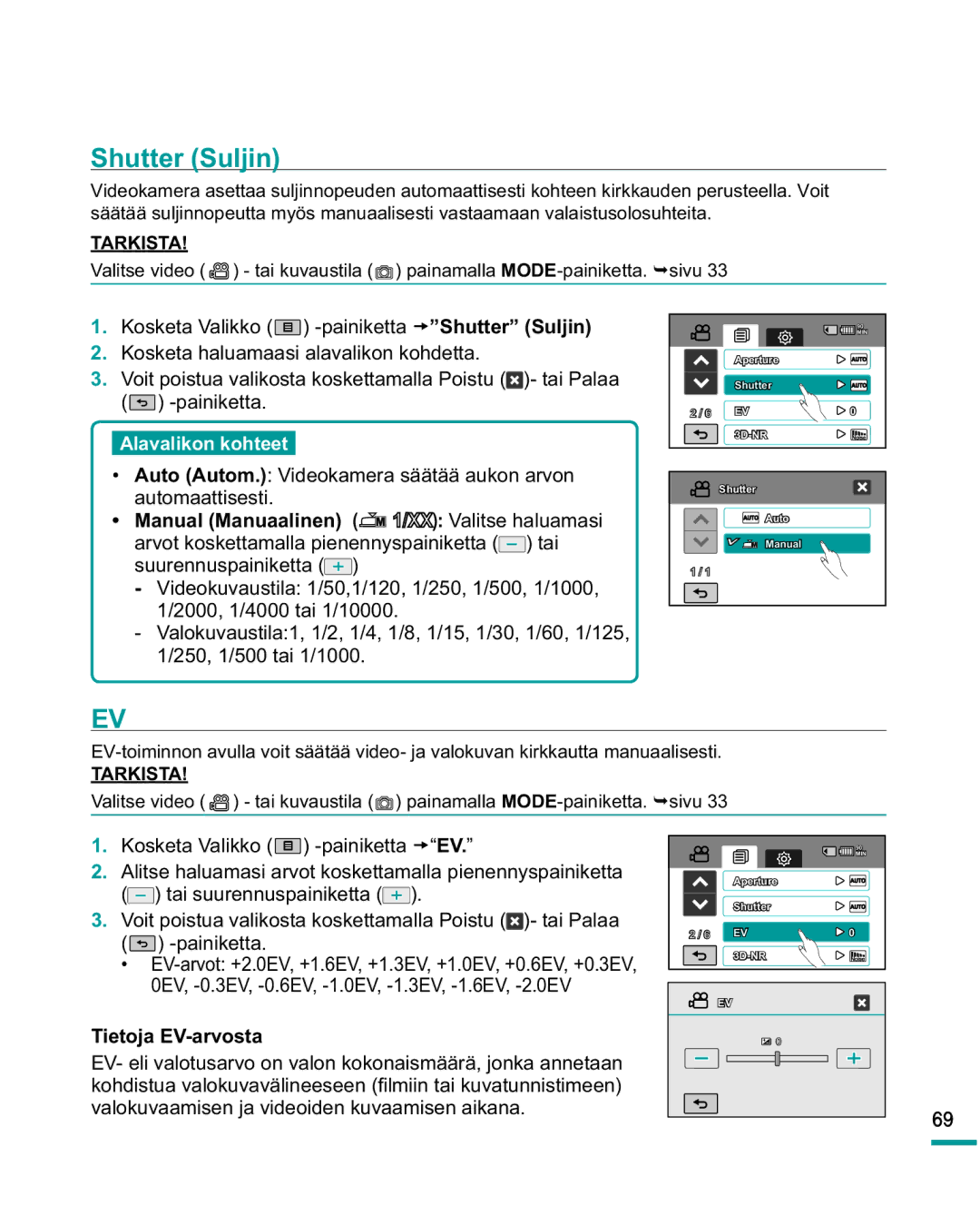 Samsung HMX-R10SP/EDC, HMX-R10BP/EDC manual Shutter Suljin, Manual Manuaalinen, Tietoja EV-arvosta 