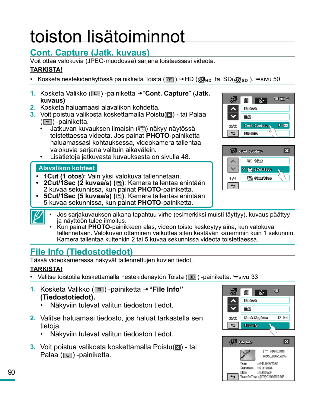 Samsung HMX-R10BP/EDC, HMX-R10SP/EDC manual Cont. Capture Jatk. kuvaus, File Info Tiedostotiedot 