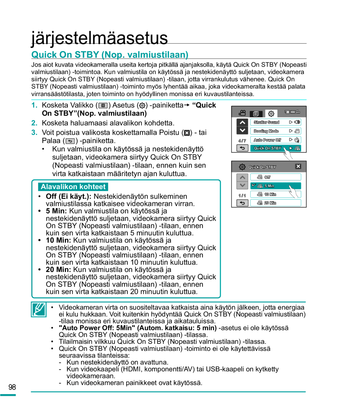 Samsung HMX-R10BP/EDC, HMX-R10SP/EDC manual Quick On Stby Nop. valmiustilaan, On STBYNop. valmiustilaan 