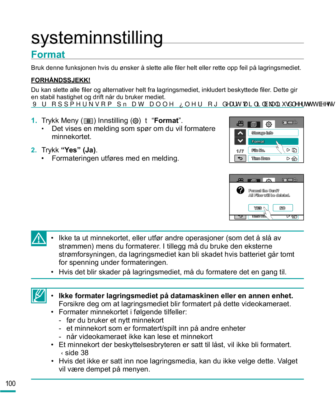 Samsung HMX-R10BP/EDC, HMX-R10SP/EDC manual Trykk Yes Ja, Formateringen utføres med en melding 