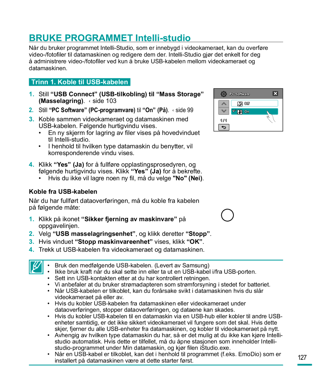 Samsung HMX-R10SP/EDC manual Bruke Programmet Intelli-studio, Trinn 1. Koble til USB-kabelen, Koble fra USB-kabelen 