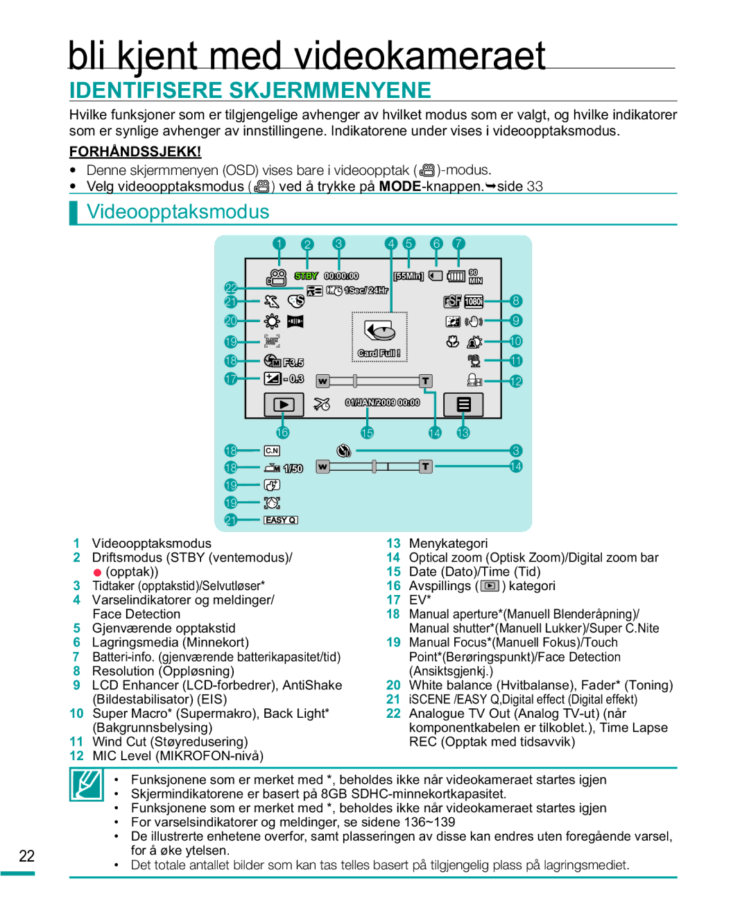 Samsung HMX-R10BP/EDC, HMX-R10SP/EDC manual Identifisere Skjermmenyene, Videoopptaksmodus 