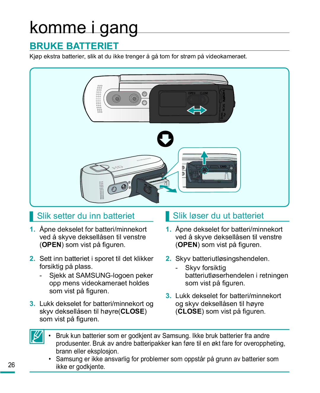 Samsung HMX-R10BP/EDC manual Komme i gang, Bruke Batteriet, Slik setter du inn batteriet Slik løser du ut batteriet 