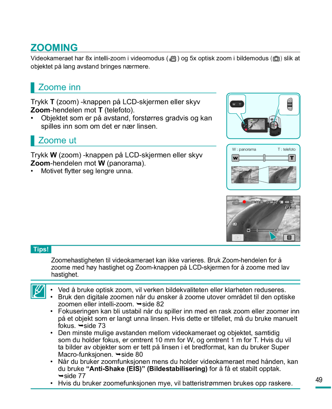 Samsung HMX-R10SP/EDC, HMX-R10BP/EDC manual Zooming, Zoome inn, Zoome ut, Hastighet, ¬side 