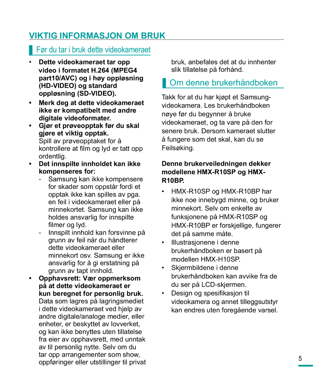 Samsung HMX-R10SP/EDC, HMX-R10BP/EDC manual Om denne brukerhåndboken, Gjør et prøveopptak før du skal gjøre et viktig opptak 