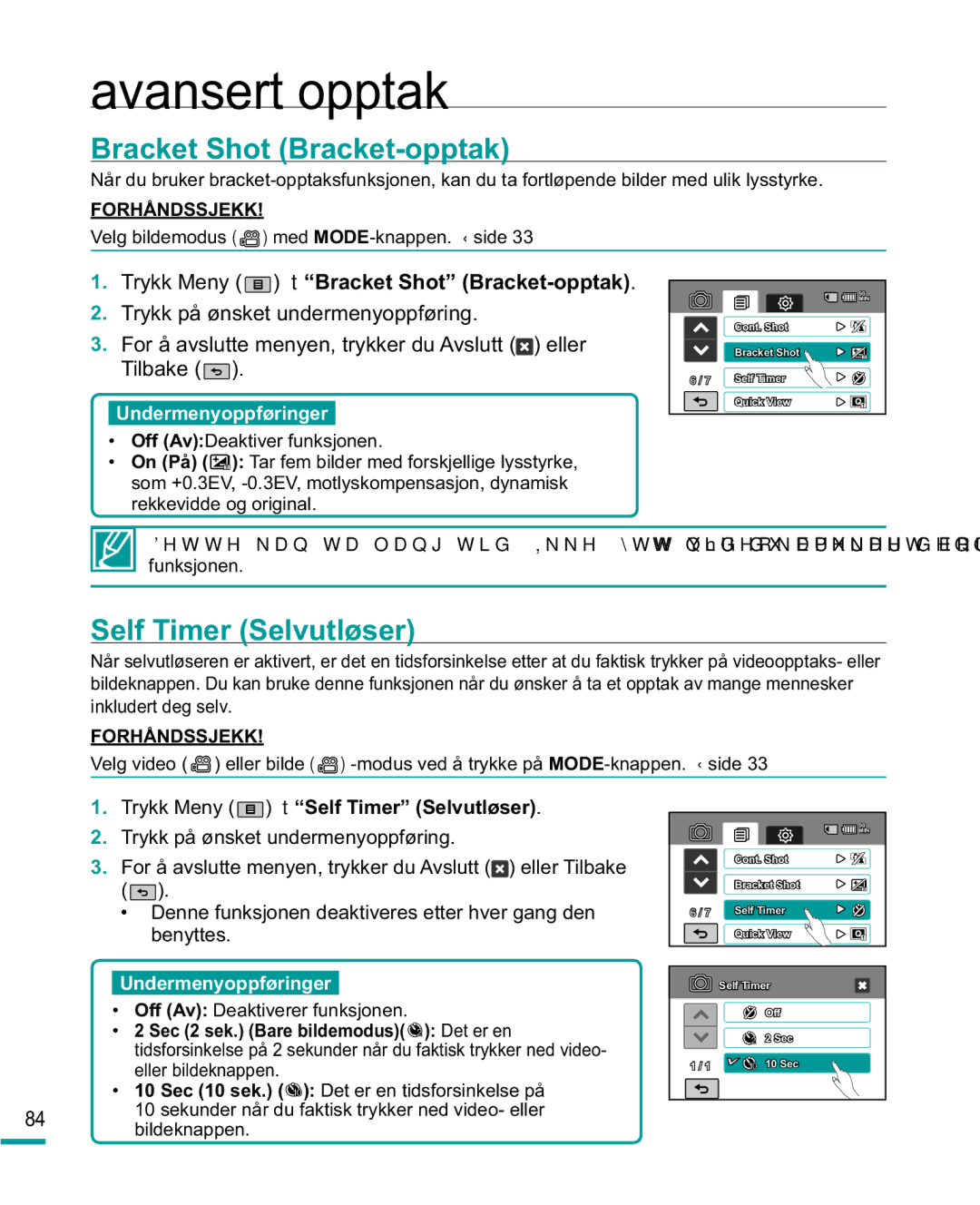 Samsung HMX-R10BP/EDC, HMX-R10SP/EDC manual Self Timer Selvutløser, Trykk Meny tBracket Shot Bracket-opptak 