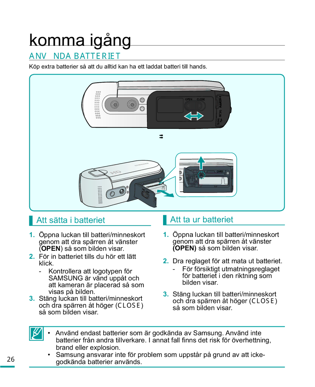 Samsung HMX-R10BP/EDC manual Komma igång, $19b1$%$775,7, Att sätta i batteriet Att ta ur batteriet, Brand eller explosion 