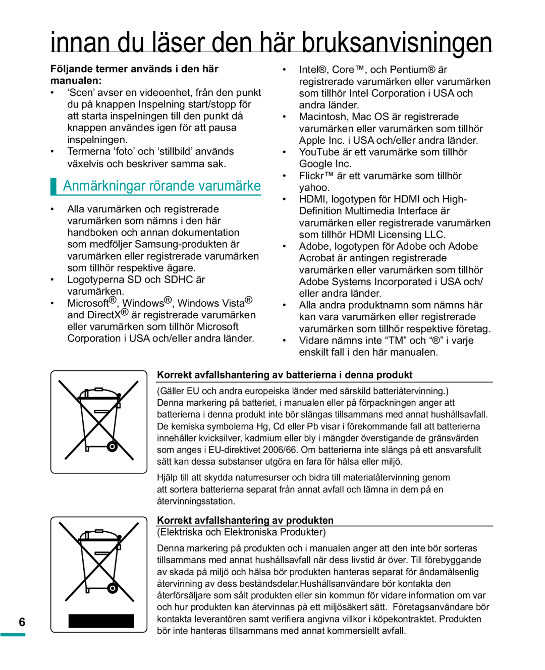 Samsung HMX-R10BP/EDC, HMX-R10SP/EDC manual Anmärkningar rörande varumärke, Elektriska och Elektroniska Produkter 