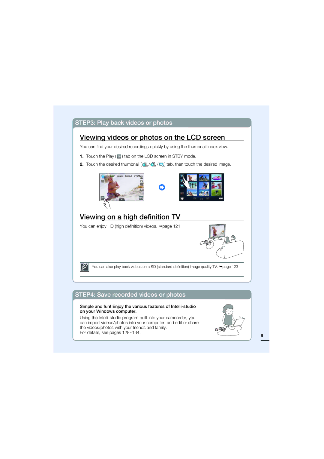 Samsung HMX-S16, HMX-S10, HMX-S15 user manual Viewing videos or photos on the LCD screen, Viewing on a high deﬁnition TV 