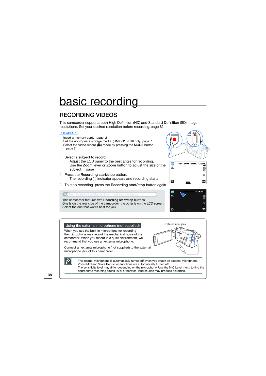 Samsung HMX-S10, HMX-S16, HMX-S15 user manual Basic recording, Recording Videos, Using the external microphone not supplied 