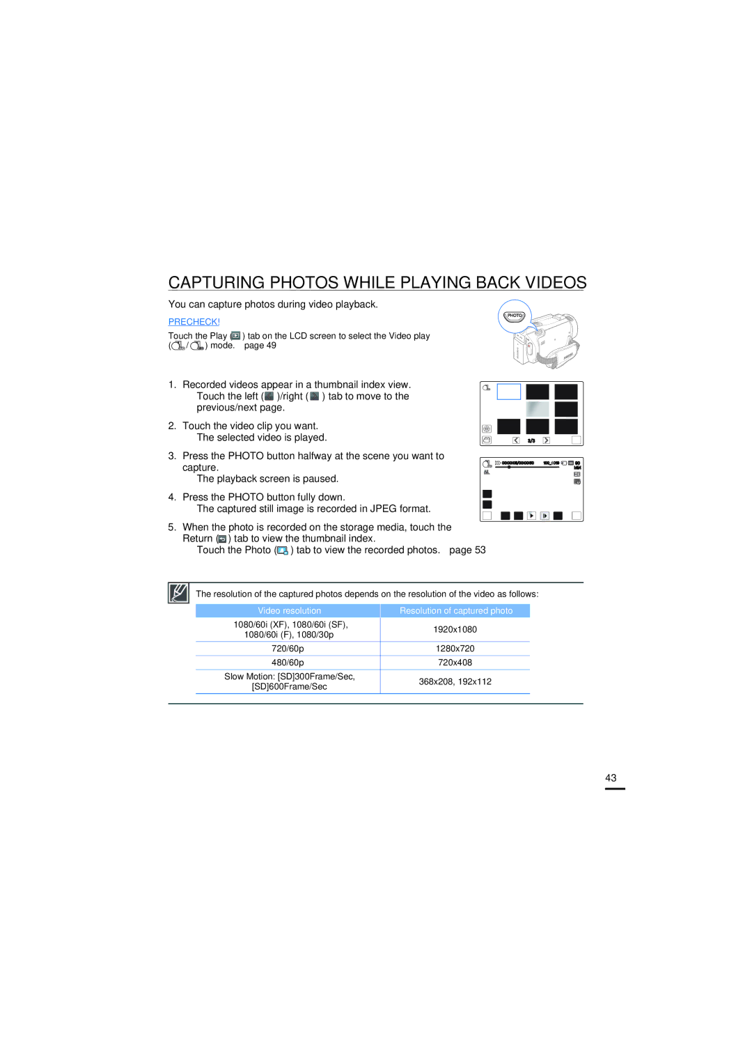 Samsung HMX-S15, HMX-S10 Capturing Photos While Playing Back Videos, You can capture photos during video playback, 368x208 