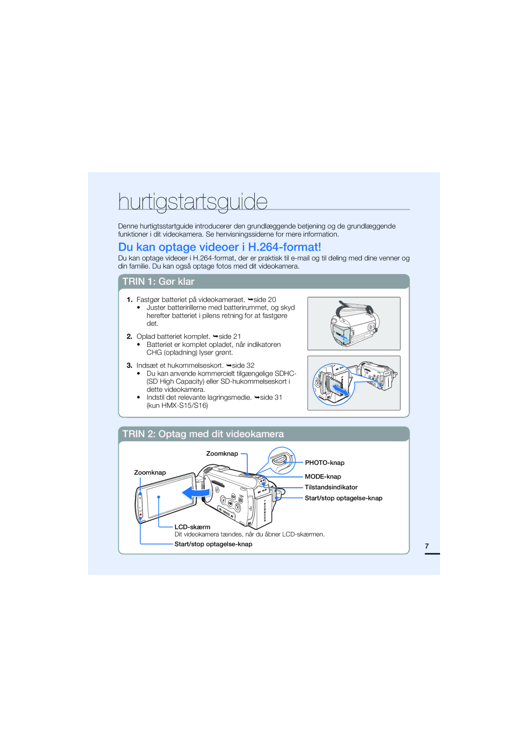 Samsung HMX-S10BP/EDC manual Hurtigstartsguide, Du kan optage videoer i H.264-format 