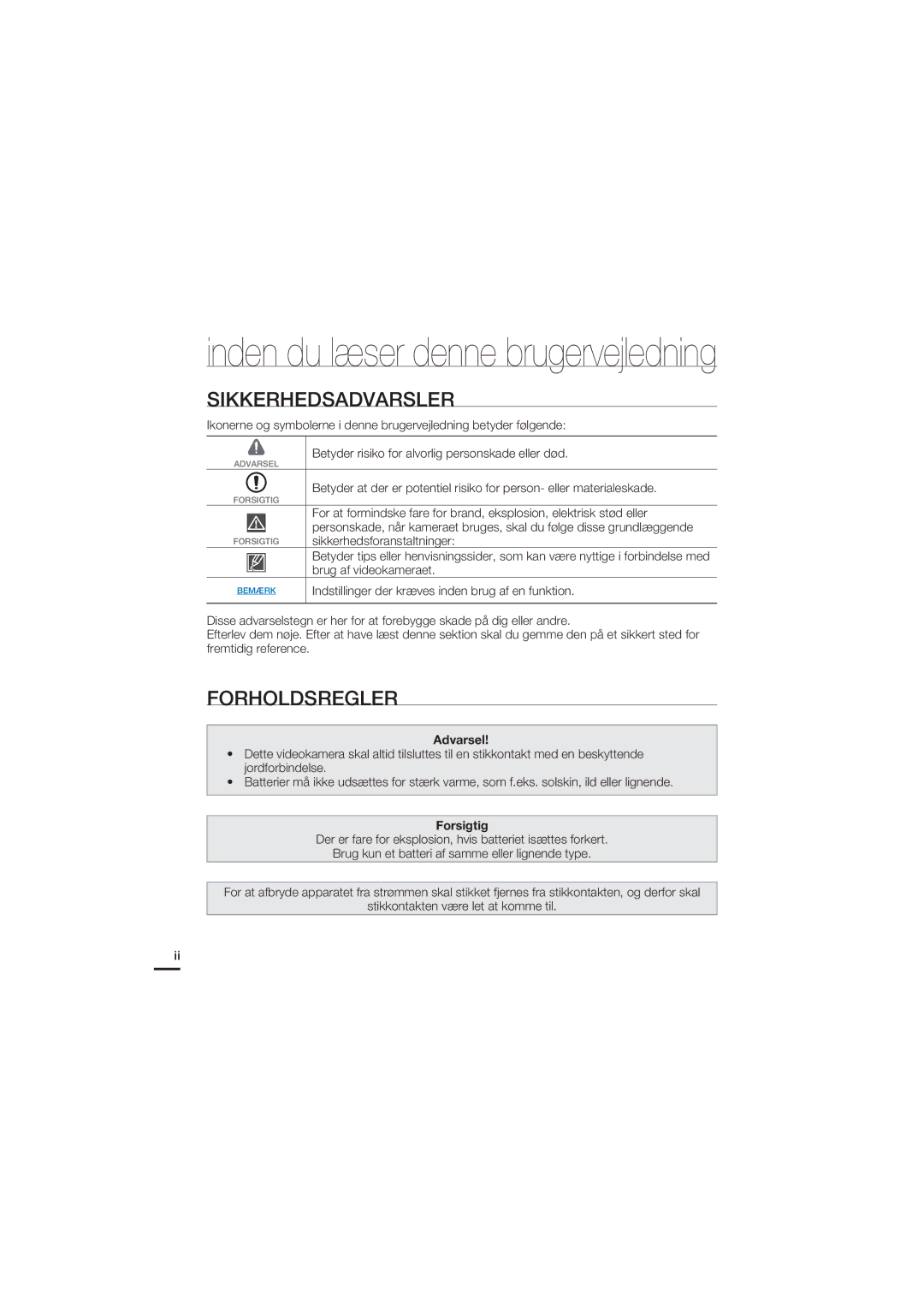 Samsung HMX-S10BP/EDC manual Sikkerhedsadvarsler, Forholdsregler, Sikkerhedsforanstaltninger, Brug af videokameraet 