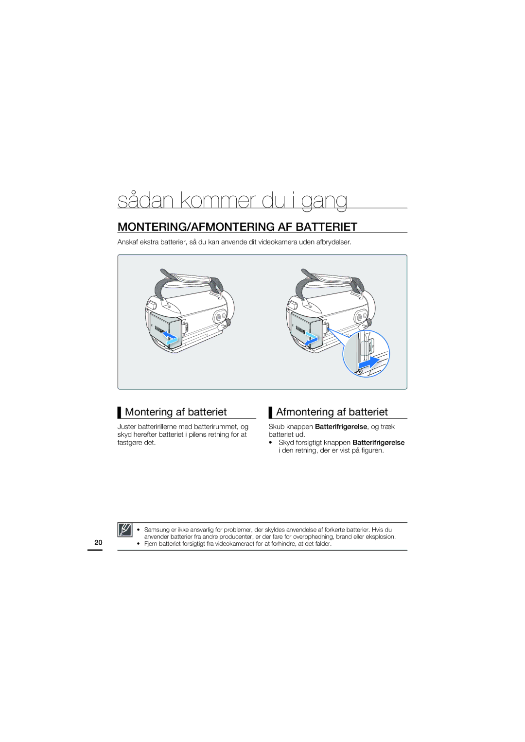 Samsung HMX-S10BP/EDC manual Sådan kommer du i gang, MONTERING/AFMONTERING AF Batteriet, Montering af batteriet 