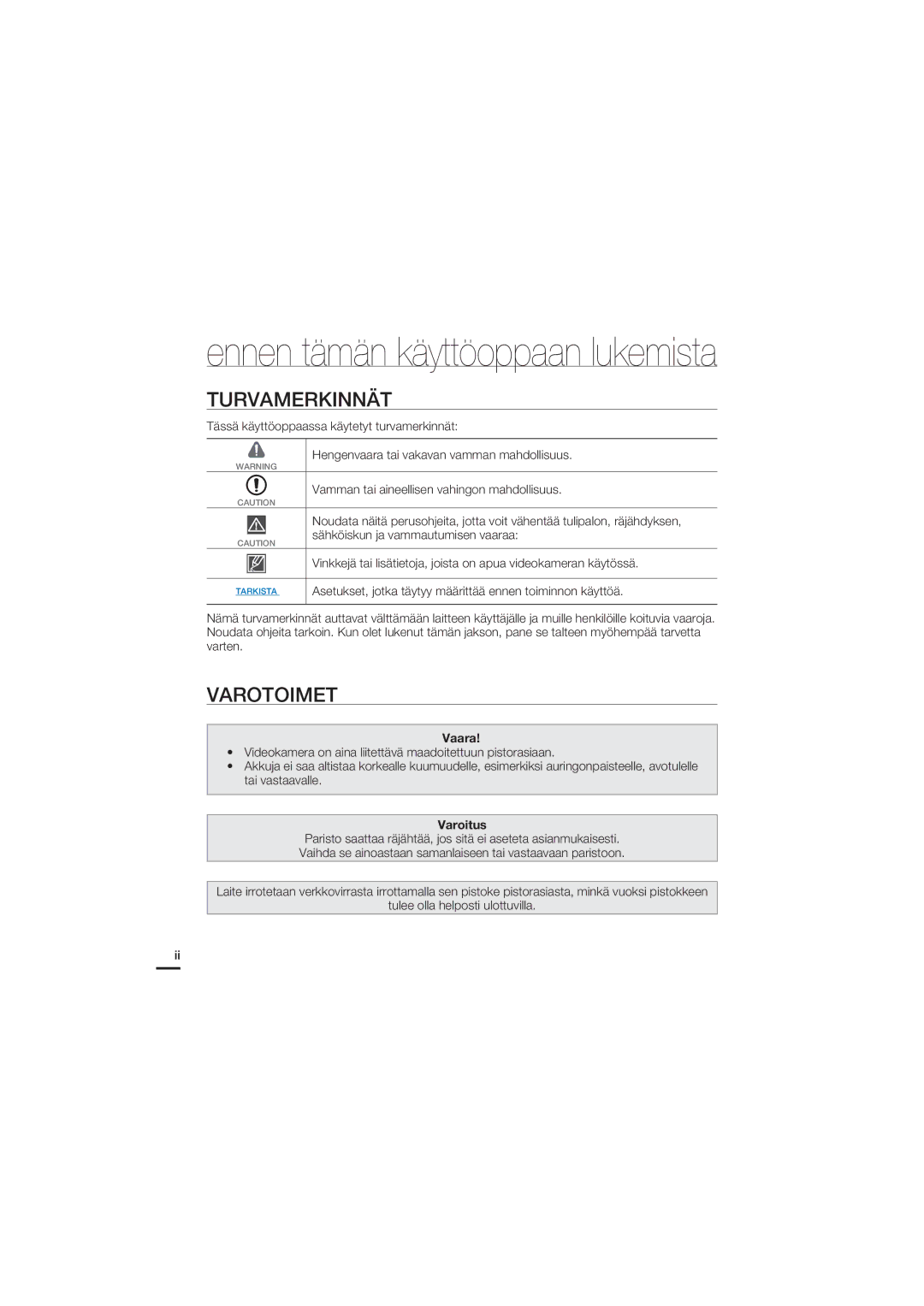 Samsung HMX-S10BP/EDC manual Turvamerkinnät, Varotoimet 