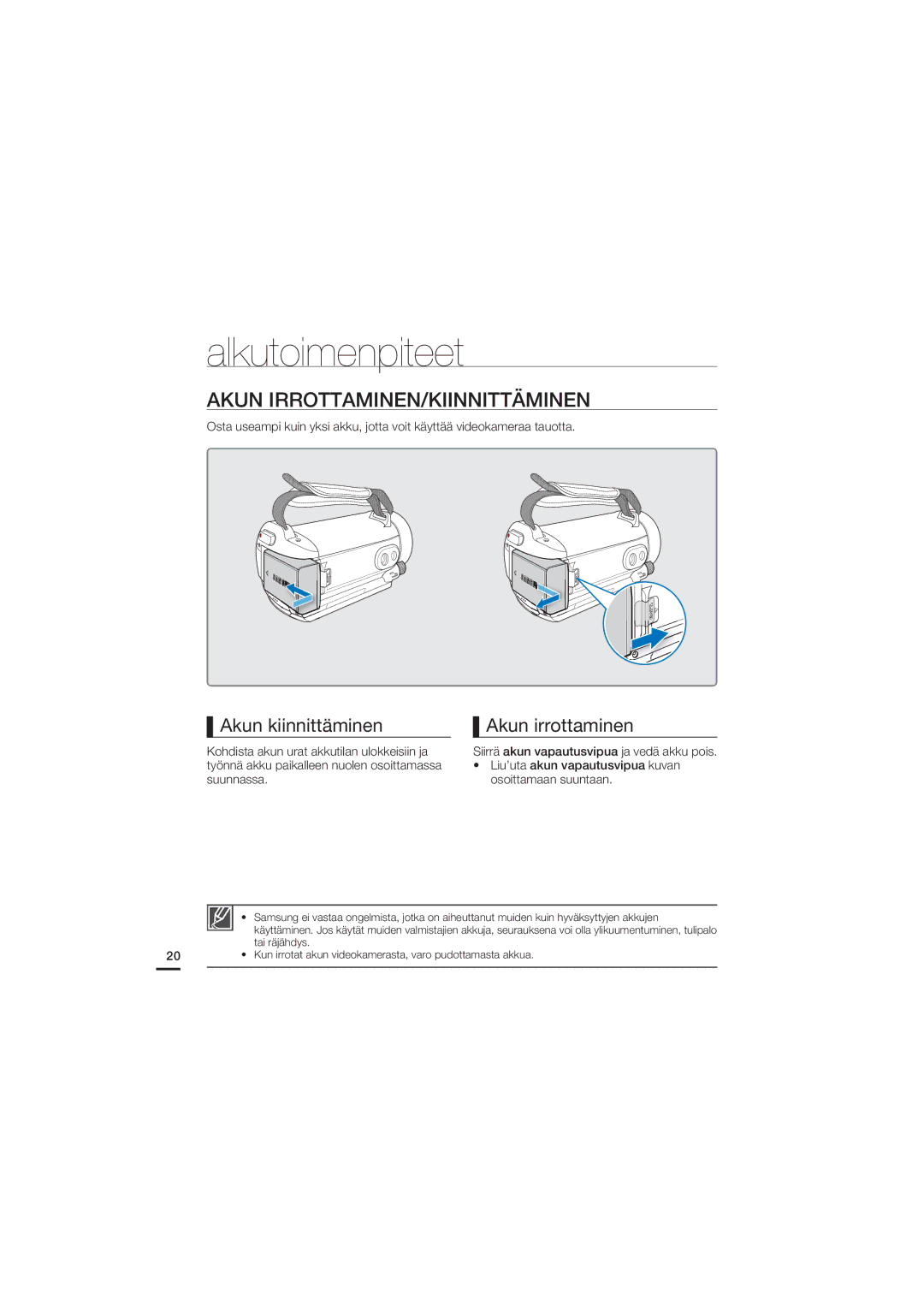 Samsung HMX-S10BP/EDC manual Alkutoimenpiteet, Akun IRROTTAMINEN/KIINNITTÄMINEN, Akun kiinnittäminen, Akun irrottaminen 