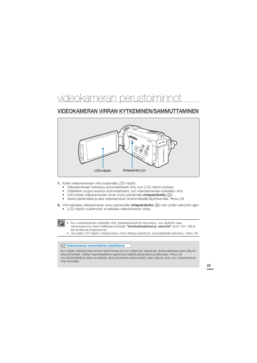 Samsung HMX-S10BP/EDC manual Videokameran perustoiminnot, Videokameran Virran KYTKEMINEN/SAMMUTTAMINEN 