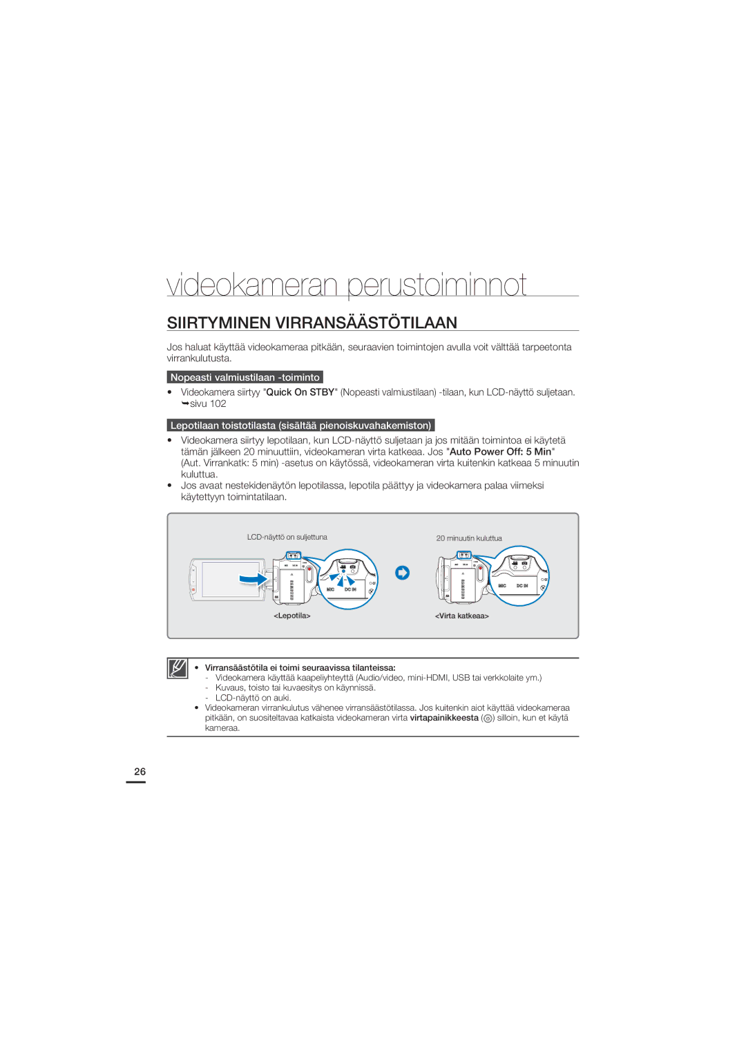 Samsung HMX-S10BP/EDC manual Siirtyminen Virransäästötilaan, Nopeasti valmiustilaan -toiminto 