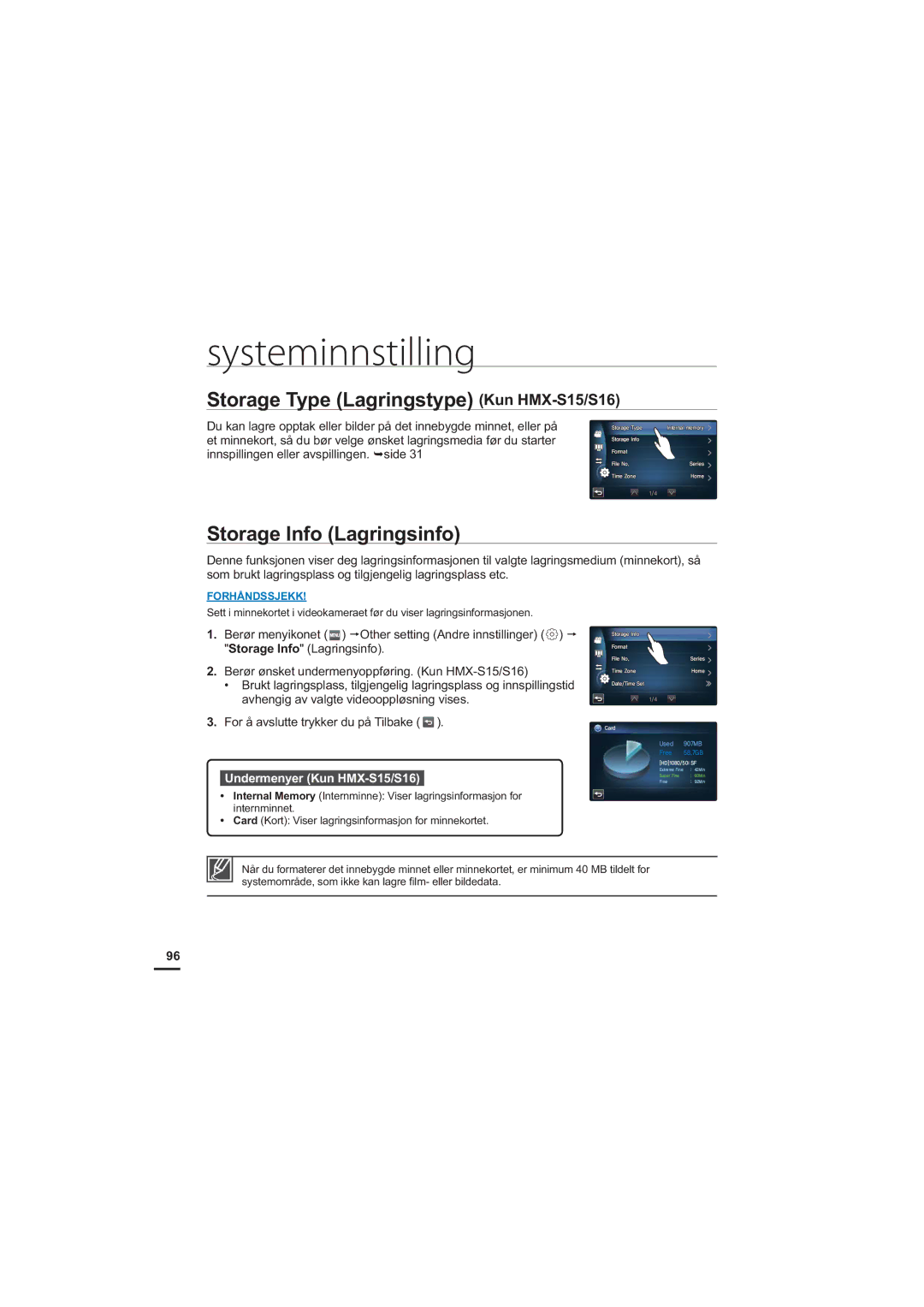 Samsung HMX-S10BP/EDC Storage Type Lagringstype Kun HMX-S15/S16, Storage Info Lagringsinfo, Undermenyer Kun HMX-S15/S16 