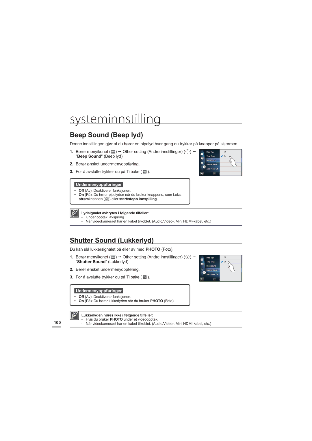 Samsung HMX-S10BP/EDC manual Beep Sound Beep lyd, Shutter Sound Lukkerlyd, Lydsignalet avbrytes i følgende tilfeller 