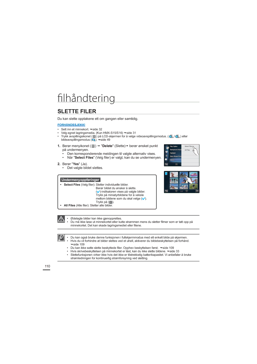 Samsung HMX-S10BP/EDC manual Slette Filer, Du kan slette opptakene ett om gangen eller samtidig, 110 