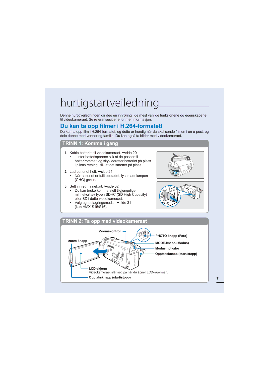 Samsung HMX-S10BP/EDC manual Hurtigstartveiledning, Koble batteriet til videokameraet. side 