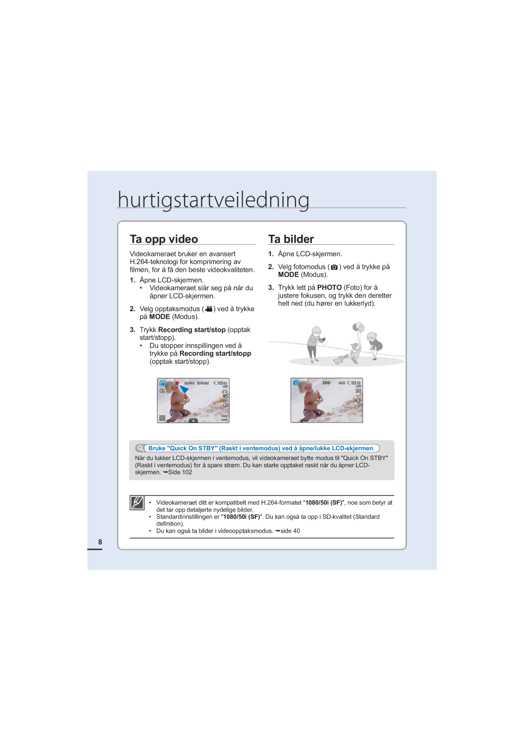 Samsung HMX-S10BP/EDC manual Ta opp video, Ta bilder, Trykk Recording start/stop opptak start/stopp 