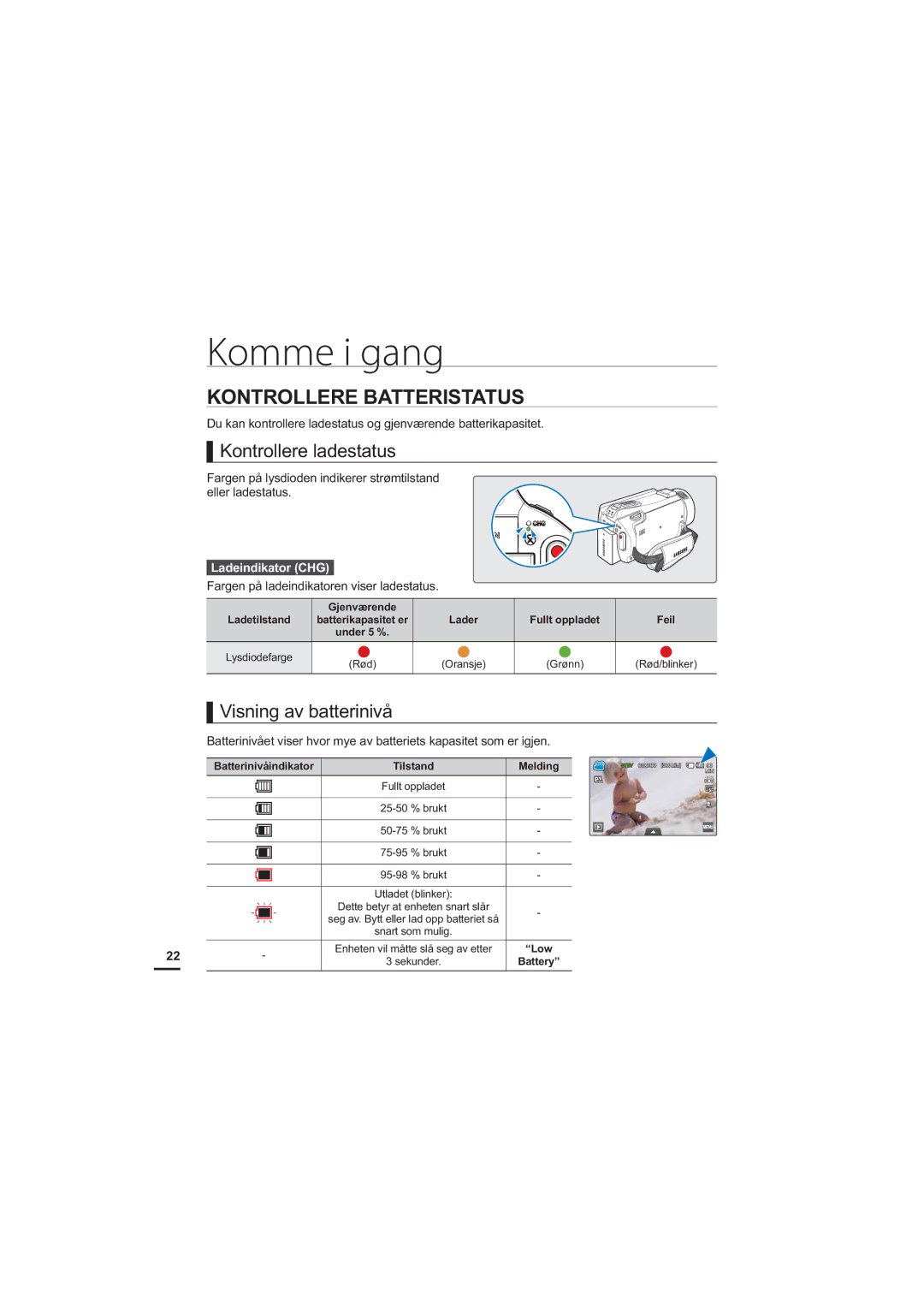 Samsung HMX-S10BP/EDC manual Kontrollere Batteristatus, Kontrollere ladestatus, Visning av batterinivå, Ladeindikator CHG 