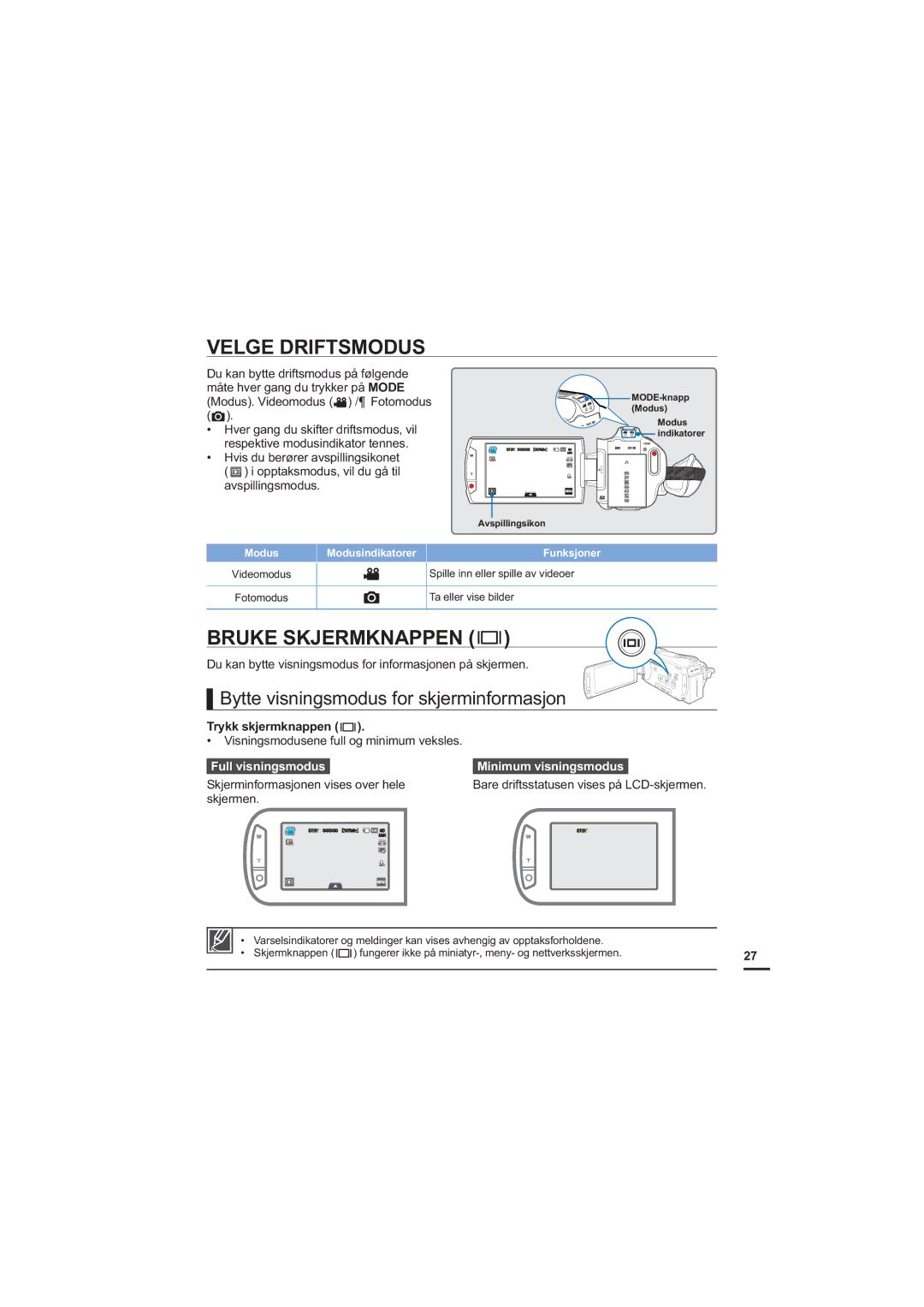 Samsung HMX-S10BP/EDC manual Velge Driftsmodus, Bruke Skjermknappen, Bytte visningsmodus for skjerminformasjon 