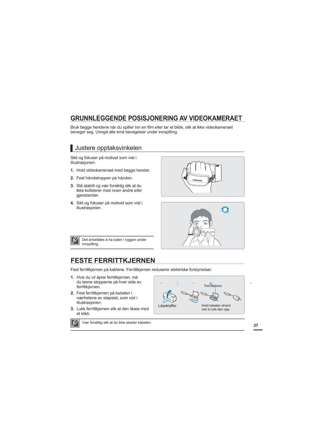 Samsung HMX-S10BP/EDC manual Grunnleggende Posisjonering AV Videokameraet, Feste Ferrittkjernen, Justere opptaksvinkelen 