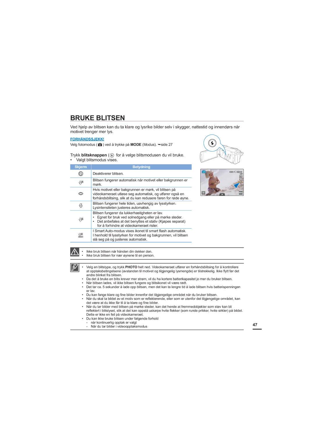 Samsung HMX-S10BP/EDC manual Bruke Blitsen, Skjerm Betydning 